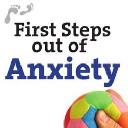 first steps out of anxiety